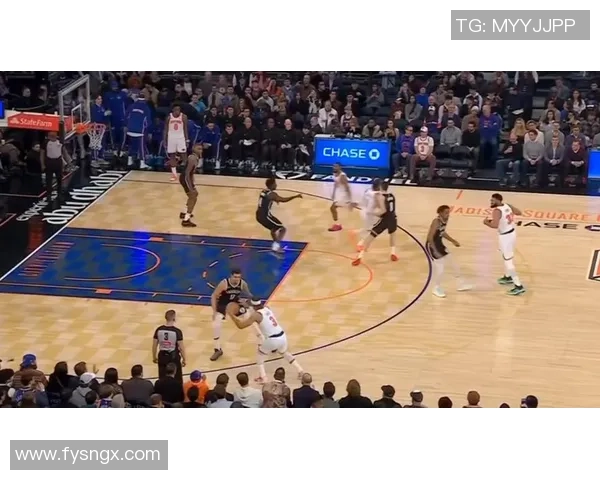 尼克斯激战篮网全场鏖战展现纽约德比激情与城市荣光