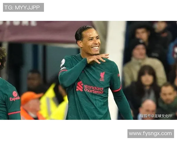 维吉尔范迪克率利物浦稳固防线展现领袖风采助球队冲击新赛季荣誉 维吉尔范迪克率利物浦稳固防线展现领袖风采助球队冲击新赛季荣誉